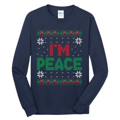 I Come In Peace IM Peace Matching Ugly Christmas Sweater Tall Long Sleeve T-Shirt