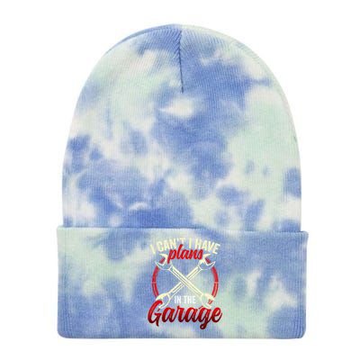 I Can't I Have Plans In The Garage Mechanic Tools Car Hobby Cool Gift Tie Dye 12in Knit Beanie