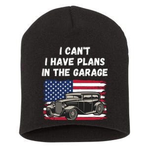 I Can’t I Have Plans In The Garage, Garage, Funny Mechanic Short Acrylic Beanie