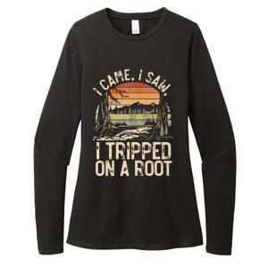 I Came I Saw I Tripped On A Root Hiking Adventure Nature Womens CVC Long Sleeve Shirt