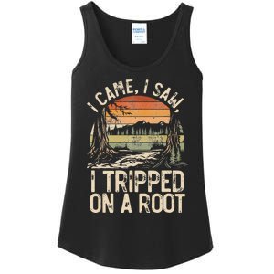 I Came I Saw I Tripped On A Root Hiking Adventure Nature Ladies Essential Tank