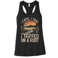 I Came I Saw I Tripped On A Root Hiking Adventure Nature Women's Racerback Tank