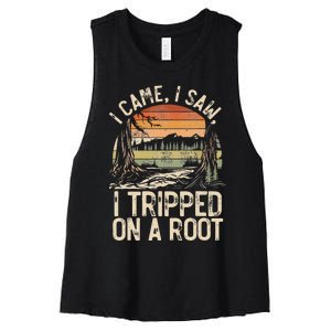 I Came I Saw I Tripped On A Root Hiking Adventure Nature Women's Racerback Cropped Tank