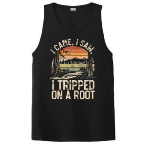 I Came I Saw I Tripped On A Root Hiking Adventure Nature PosiCharge Competitor Tank