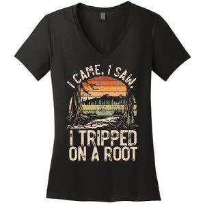 I Came I Saw I Tripped On A Root Hiking Adventure Nature Women's V-Neck T-Shirt