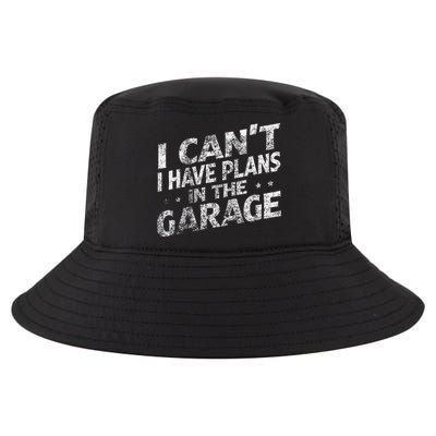 I Cant I Have Plans In The Garage Funny Car Mechanic Cool Comfort Performance Bucket Hat
