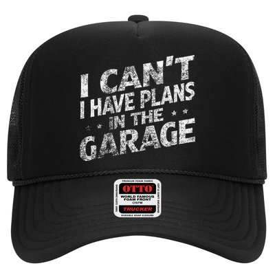 I Cant I Have Plans In The Garage Funny Car Mechanic Trucker Hat