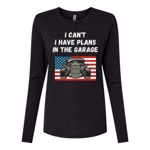 I Can’t I Have Plans In The Garage, Mechanic, Funny Garage Womens Cotton Relaxed Long Sleeve T-Shirt