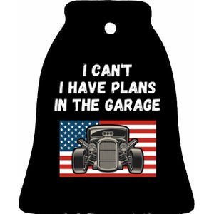 I Can’t I Have Plans In The Garage, Mechanic, Funny Garage Ceramic Bell Ornament