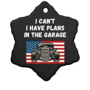 I Can’t I Have Plans In The Garage, Mechanic, Funny Garage Ceramic Star Ornament