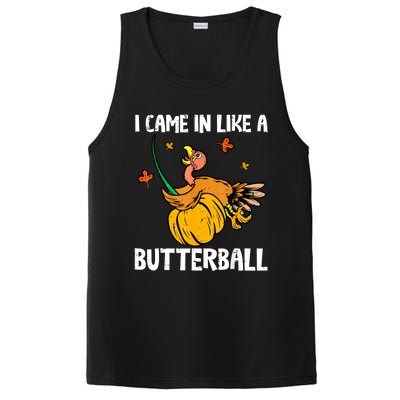 I Came In Like A Butterball Funny Turkey Thanksgiving PosiCharge Competitor Tank