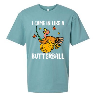 I Came In Like A Butterball Funny Turkey Thanksgiving Sueded Cloud Jersey T-Shirt