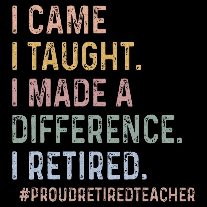I Came I Taught I Made A Difference I Retired Teacher Wool Snapback Cap