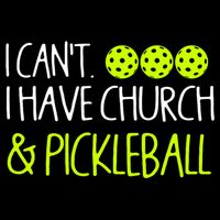 I CanT I Have Church And Pickleball Gift Cooling Performance Crew T-Shirt