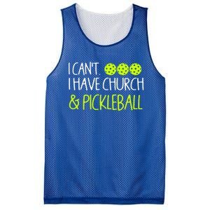 I CanT I Have Church And Pickleball Gift Mesh Reversible Basketball Jersey Tank