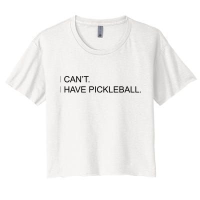 I Can't I Have Pickleball Crop Top