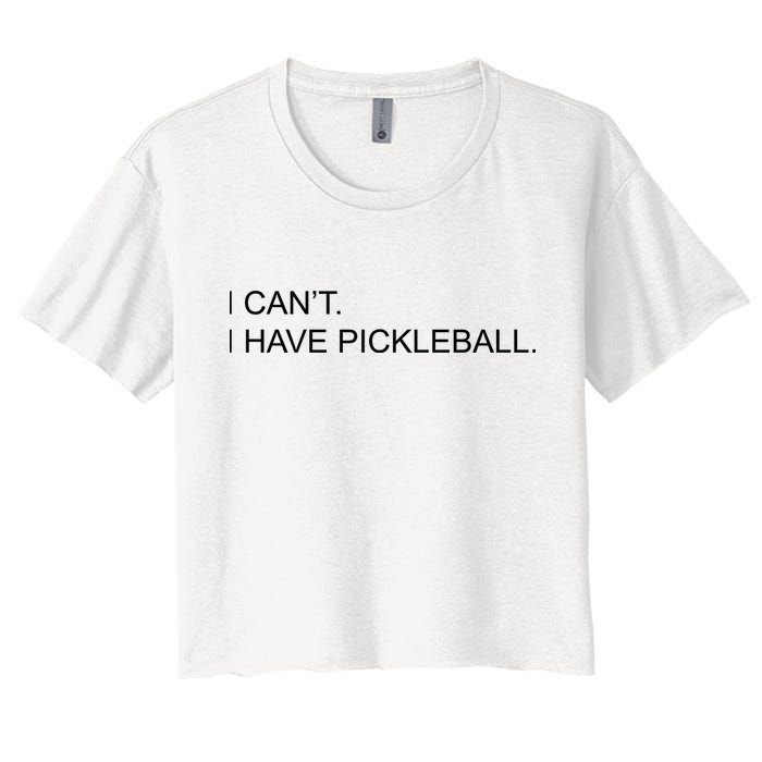 I Can't I Have Pickleball Crop Top