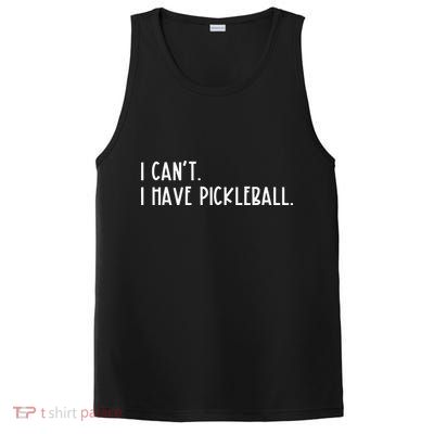 I Can't I Have Pickleball Vintage Pickleball PosiCharge Competitor Tank