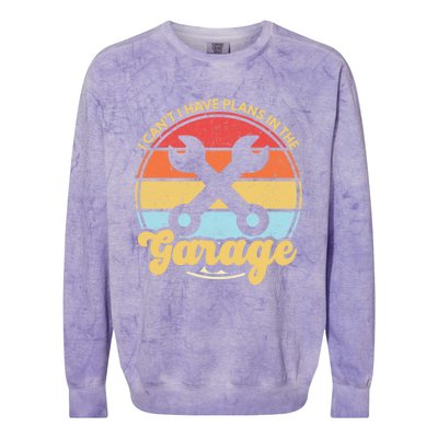 I Cant I Have Plans In The Garage Gift Colorblast Crewneck Sweatshirt