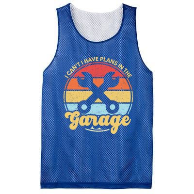 I Cant I Have Plans In The Garage Gift Mesh Reversible Basketball Jersey Tank