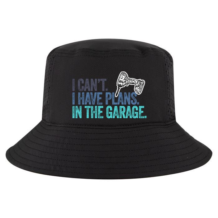 I Can't I Have Plans In The Garage Gift Mechanic Car Engine Funny Gift Cool Comfort Performance Bucket Hat