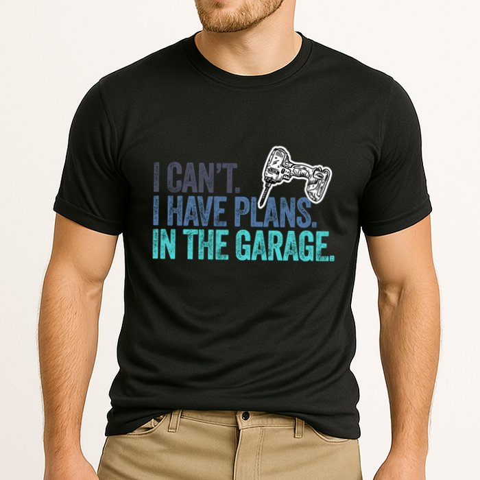 I Can't I Have Plans In The Garage Gift Mechanic Car Engine Funny Gift Cooling Performance Crew T-Shirt