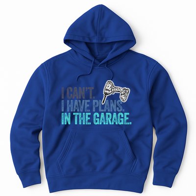 I Can't I Have Plans In The Garage Gift Mechanic Car Engine Funny Gift Hoodie