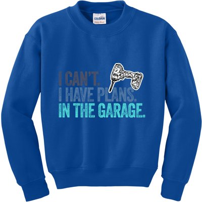 I Can't I Have Plans In The Garage Gift Mechanic Car Engine Funny Gift Kids Sweatshirt