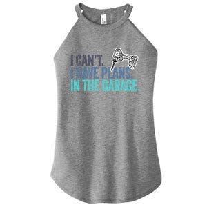 I Can't I Have Plans In The Garage Gift Mechanic Car Engine Funny Gift Women's Perfect Tri Rocker Tank