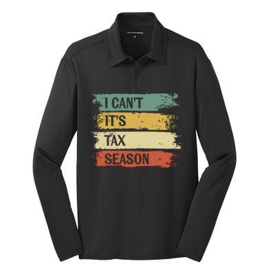 I Cant Its Tax Season Funny Accountant Gifts Accounting Silk Touch Performance Long Sleeve Polo