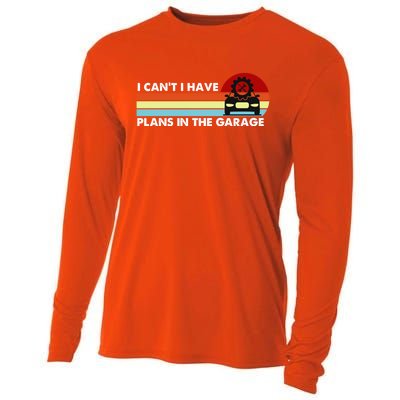 I Cant I Have Plans In The Garage Gift Cooling Performance Long Sleeve Crew