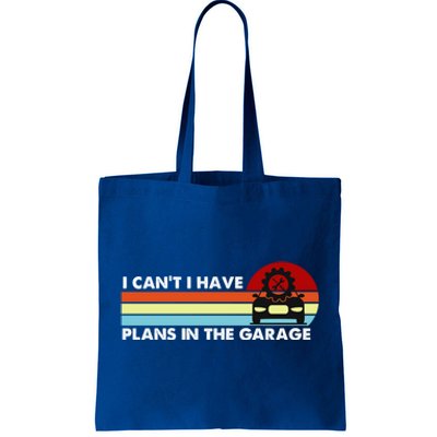 I Cant I Have Plans In The Garage Gift Tote Bag