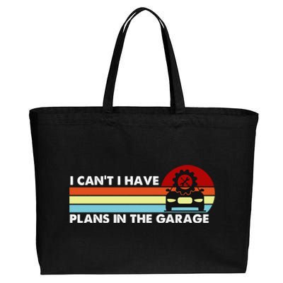 I Cant I Have Plans In The Garage Gift Cotton Canvas Jumbo Tote