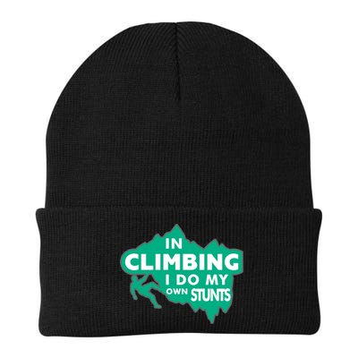 In Climbing I Do My Own Stunts Climbing Mountain Climbing Gift Beanie