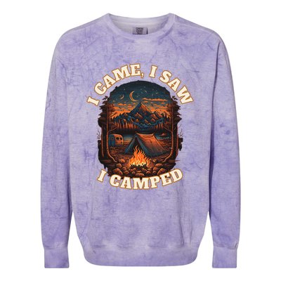 I Came I Saw I Camped. Camping Outdoor Sports Lovers Gift Colorblast Crewneck Sweatshirt