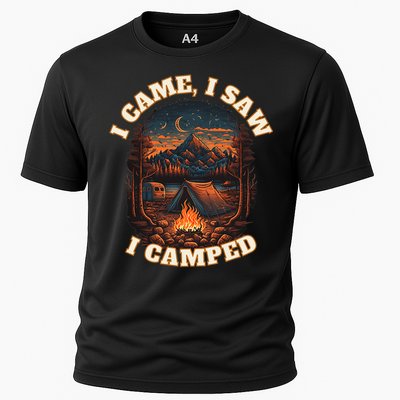 I Came I Saw I Camped. Camping Outdoor Sports Lovers Gift Cooling Performance Crew T-Shirt