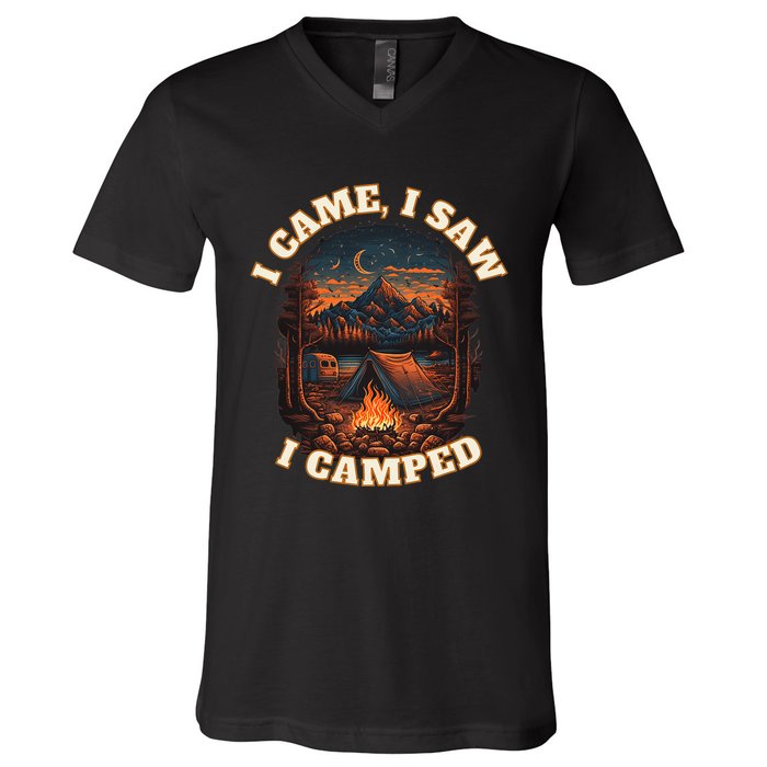 I Came I Saw I Camped. Camping Outdoor Sports Lovers Gift V-Neck T-Shirt