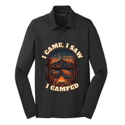 I Came I Saw I Camped. Camping Outdoor Sports Lovers Gift Silk Touch Performance Long Sleeve Polo