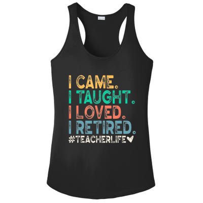 I Came I Taught I Loved I Retired Funny Teacher Ladies PosiCharge Competitor Racerback Tank