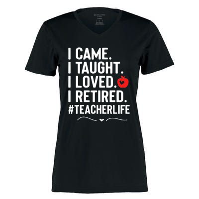 I Came I Taught I Loved I Retired Funny Teacher Women's Momentum V-Neck T-Shirt