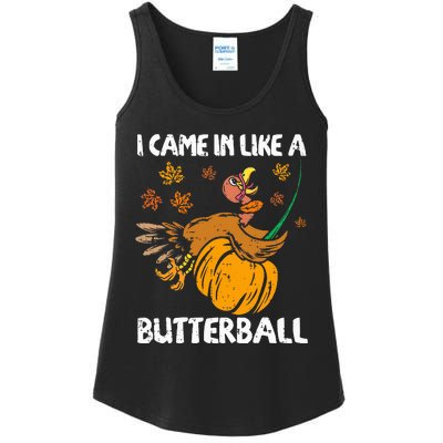 I Came In Like A Butterball Turkey Thanksgiving Ladies Essential Tank