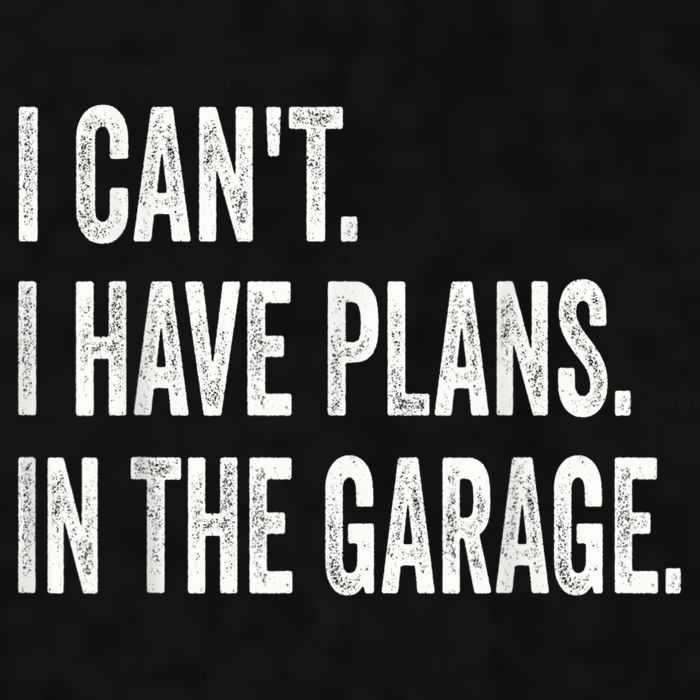 I Cant I Have Plans In The Garage Car Mechanic Design Print Ladies PosiCharge Tri-Blend Wicking Tank