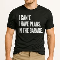 I Cant I Have Plans In The Garage Car Mechanic Design Print Performance Shirt