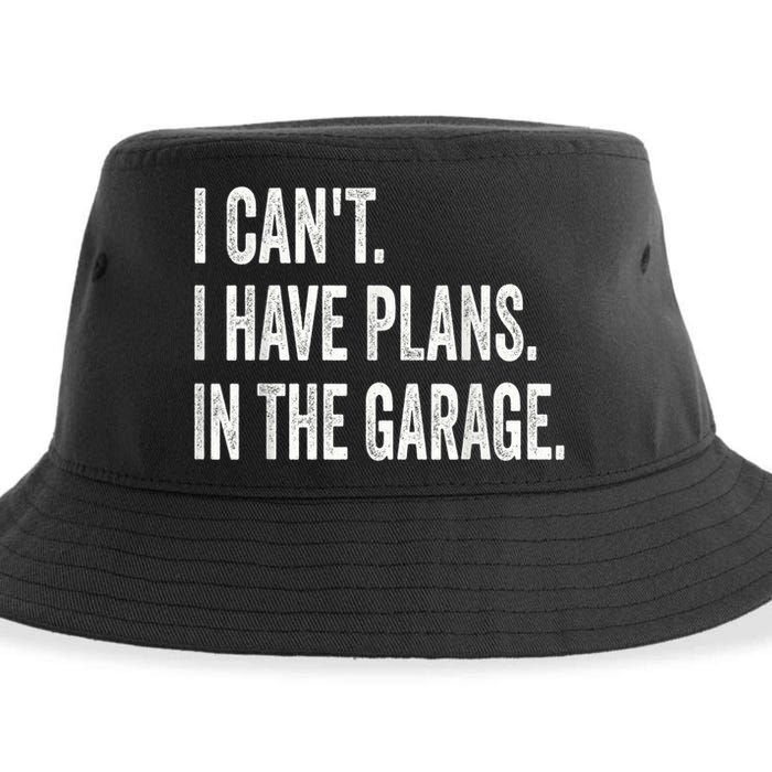 I Cant I Have Plans In The Garage Car Mechanic Design Print Sustainable Bucket Hat