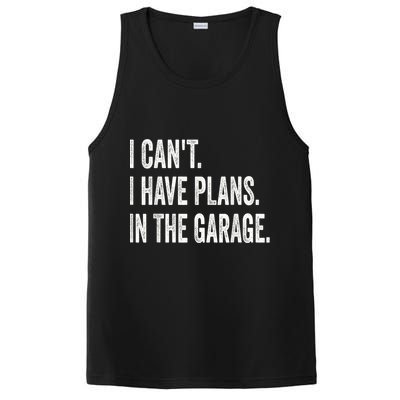 I Cant I Have Plans In The Garage Car Mechanic Design Print PosiCharge Competitor Tank