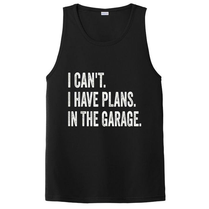 I Cant I Have Plans In The Garage Car Mechanic Design Print PosiCharge Competitor Tank