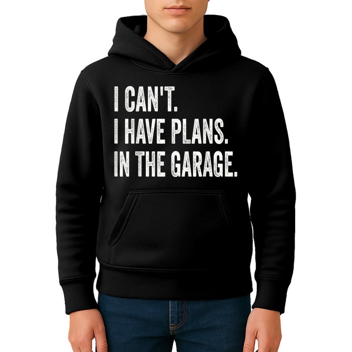 I Cant I Have Plans In The Garage Car Mechanic Design Print Kids Hoodie