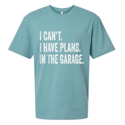 I Cant I Have Plans In The Garage Car Mechanic Design Print Sueded Cloud Jersey T-Shirt
