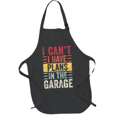 I Can't I Have Plans In The Garage Funny Car Mechanic Retro Full-Length Apron With Pockets