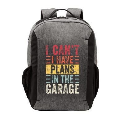 I Can't I Have Plans In The Garage Funny Car Mechanic Retro Vector Backpack